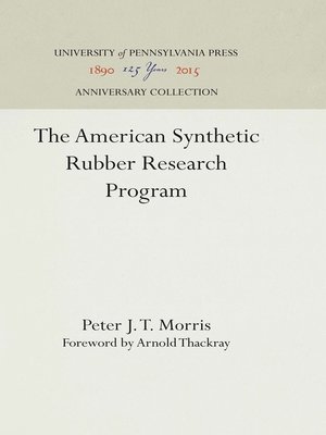 cover image of The American Synthetic Rubber Research Program